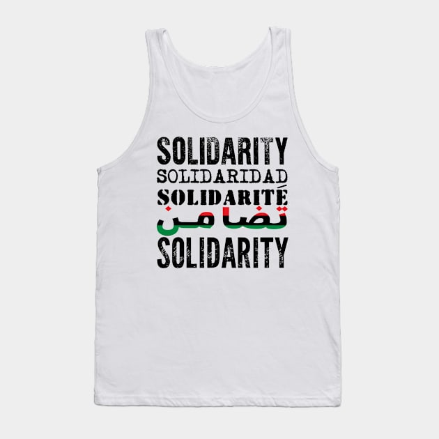 Solidarity, Solidaridad, Solidarite, International Day of Solidarity with Palestine November 29, 2023 Tank Top by sarcasmandadulting